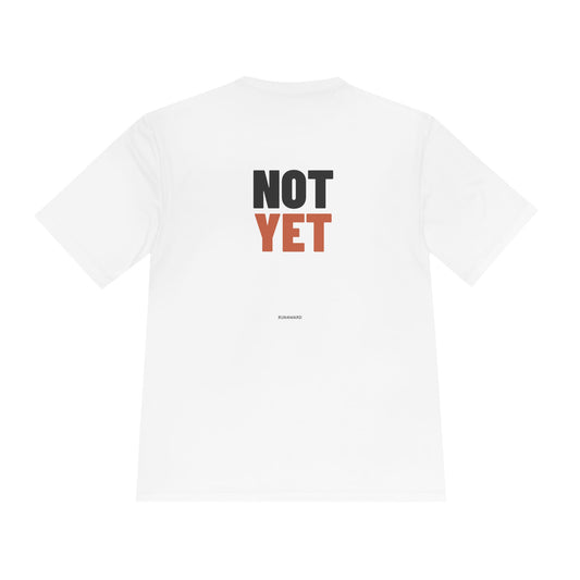 NOT YET
